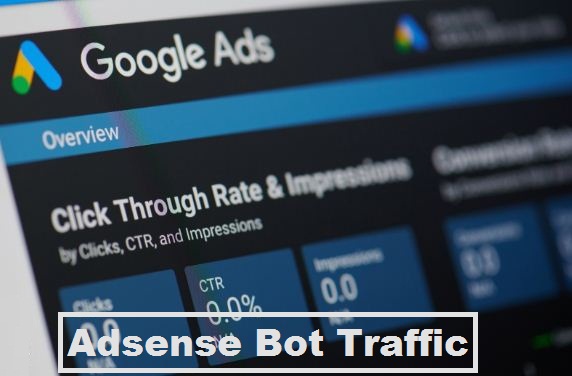 what is adsense bot traffic?