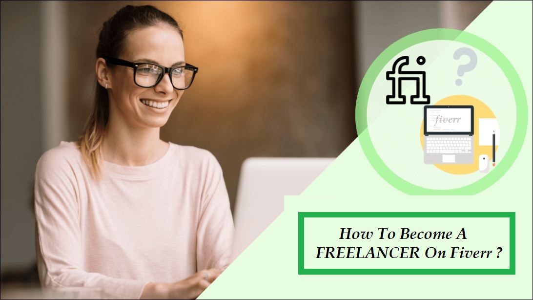 How to become freelancer on fiverr in 2023?
