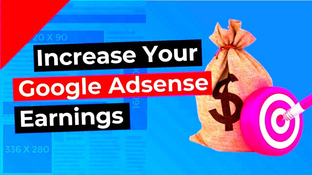 how to increase adsense earnings
