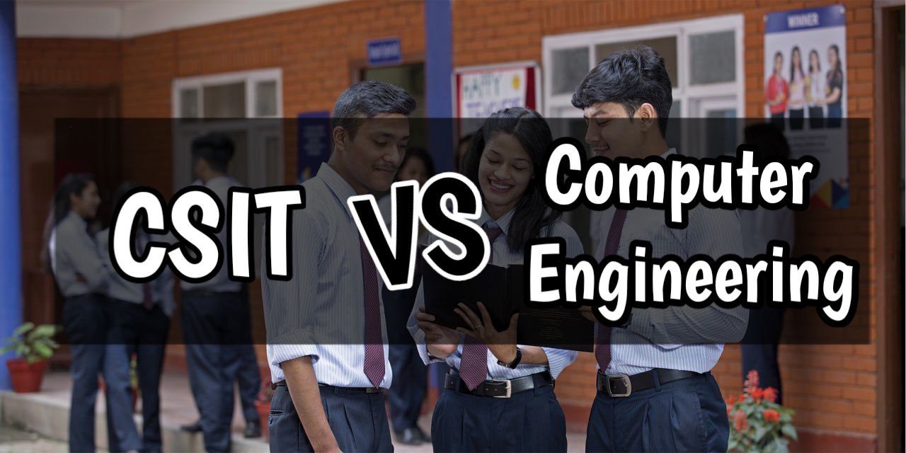 csit vs computer engineering in Nepal